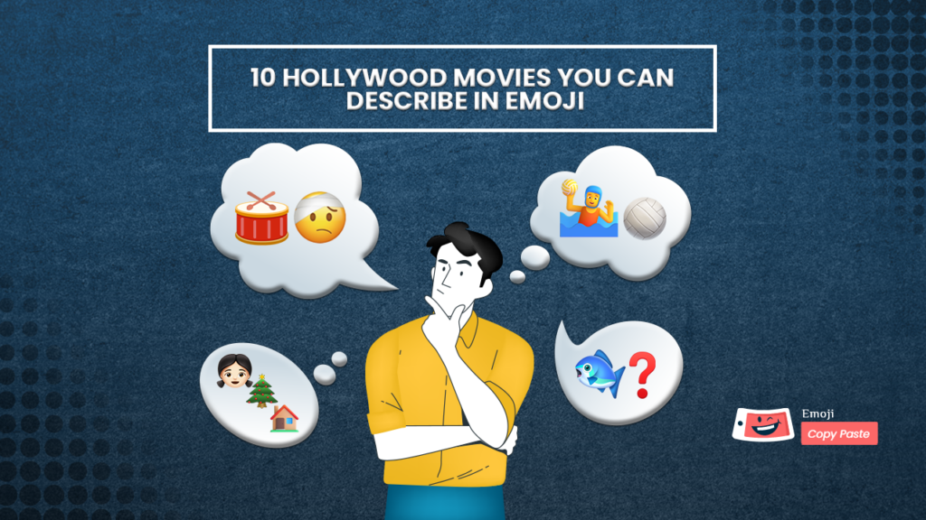 Hollywood emoji describe in emoji