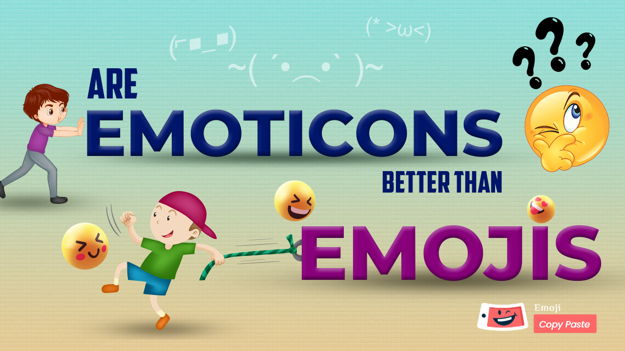 are-emoticons-better-than-emojis-emoji-copy-paste