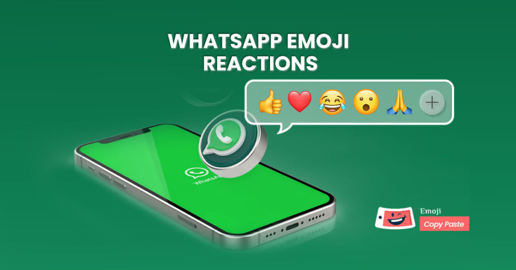 whatsapp emoji reactions 2022