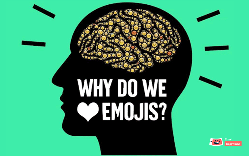 Why Do We Love Emojis? 